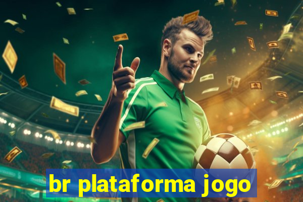 br plataforma jogo